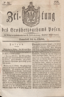 Zeitung des Großherzogthums Posen. 1826, № 86 (28 October) + dod.