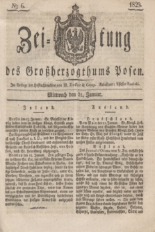 Zeitung des Großherzogthums Posen. 1829, № 6 (21 Januar) + dod.