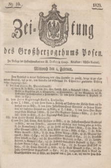 Zeitung des Großherzogthums Posen. 1829, № 10 (4 Februar) + dod.