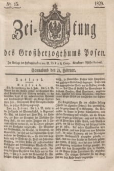 Zeitung des Großherzogthums Posen. 1829, № 15 (21 Februar) + dod.