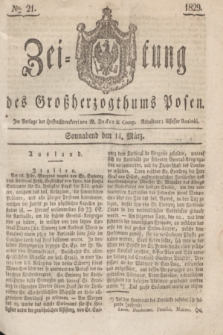 Zeitung des Großherzogthums Posen. 1829, № 21 (14 März) + dod.