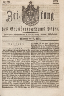 Zeitung des Großherzogthums Posen. 1829, № 22 (18 März) + dod.