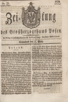 Zeitung des Großherzogthums Posen. 1829, № 23 (21 März) + dod.