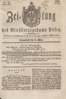 Zeitung des Großherzogthums Posen. 1829, № 25 (28 März) + dod.