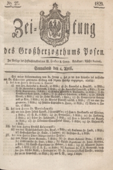 Zeitung des Großherzogthums Posen. 1829, № 27 (4 April) + dod.