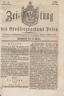 Zeitung des Großherzogthums Posen. 1829, № 31 (18 April) + dod.