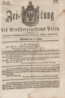 Zeitung des Großherzogthums Posen. 1829, № 50 (24 Juni) + dod.