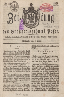 Zeitung des Großherzogthums Posen. 1829, № 52 (1 Juli) + dod.