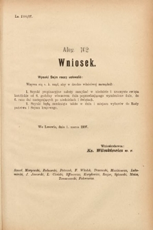 [Kadencja VIII, sesja III, al. 162] Alegata do Sprawozdań Stenograficznych z Trzeciej Sesyi Ósmego Peryodu Sejmu Krajowego Królestwa Galicyi i Lodomeryi wraz z Wielkiem Księstwem Krakowskiem z roku 1907. Alegat 162