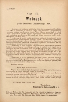 [Kadencja VIII, sesja III, al. 163] Alegata do Sprawozdań Stenograficznych z Trzeciej Sesyi Ósmego Peryodu Sejmu Krajowego Królestwa Galicyi i Lodomeryi wraz z Wielkiem Księstwem Krakowskiem z roku 1907. Alegat 163