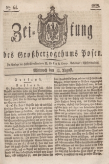 Zeitung des Großherzogthums Posen. 1829, № 64 (12 August) + dod.