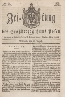 Zeitung des Großherzogthums Posen. 1829, № 66 (19 August) + dod.