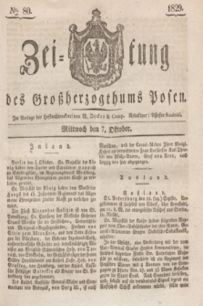 Zeitung des Großherzogthums Posen. 1829, № 80 (7 Oktober) + dod.