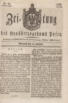 Zeitung des Großherzogthums Posen. 1829, № 84 (21 Oktober) + dod.