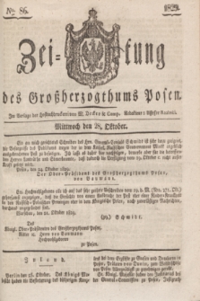 Zeitung des Großherzogthums Posen. 1829, № 86 (28 Oktober) + dod.