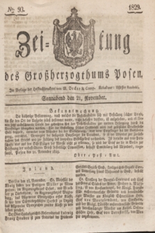 Zeitung des Großherzogthums Posen. 1829, № 93 (21 November) + dod.