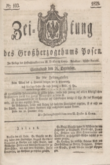 Zeitung des Großherzogthums Posen. 1829, № 103 (26 December)