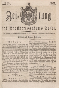 Zeitung des Großherzogthums Posen. 1830, № 11 (6 Februar) + dod.