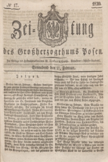 Zeitung des Großherzogthums Posen. 1830, № 17 (27 Februar) + dod.