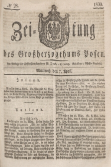 Zeitung des Großherzogthums Posen. 1830, № 28 (7 April) + dod.