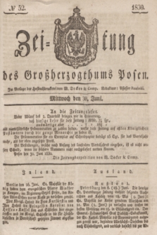 Zeitung des Großherzogthums Posen. 1830, № 52 (30 Juni) + dod.