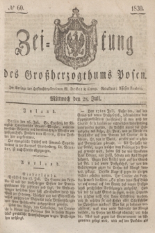 Zeitung des Großherzogthums Posen. 1830, № 60 (28 Juli) + dod.