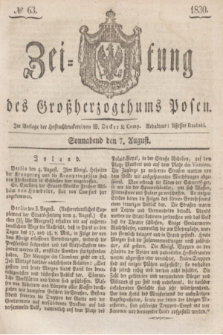 Zeitung des Großherzogthums Posen. 1830, № 63 (7 August) + dod.