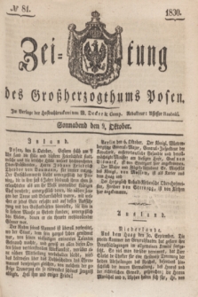 Zeitung des Großherzogthums Posen. 1830, № 81 (9 Oktober) + dod.