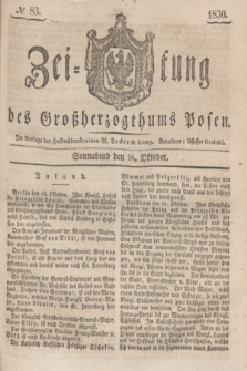 Zeitung des Großherzogthums Posen. 1830, № 83 (16 Oktober) + dod.