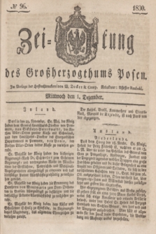Zeitung des Großherzogthums Posen. 1830, № 96 (1 Dezember) + dod.