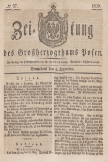 Zeitung des Großherzogthums Posen. 1830, № 97 (4 Dezember) + dod.