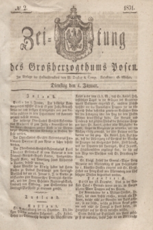 Zeitung des Großherzogthums Posen. 1831, № 2 (4 Januar)