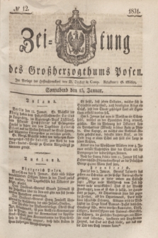 Zeitung des Großherzogthums Posen. 1831, № 12 (15 Januar)