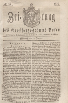 Zeitung des Großherzogthums Posen. 1831, № 15 (19 Januar)