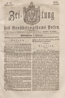 Zeitung des Großherzogthums Posen. 1831, № 27 (2 Februar)
