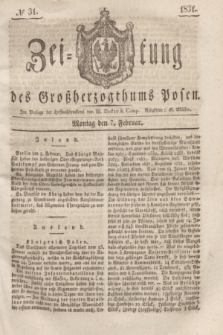 Zeitung des Großherzogthums Posen. 1831, № 31 (7 Februar)