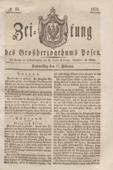 Zeitung des Großherzogthums Posen. 1831, № 40 (17 Februar)