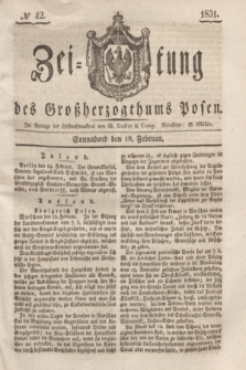 Zeitung des Großherzogthums Posen. 1831, № 42 (19 Februar)