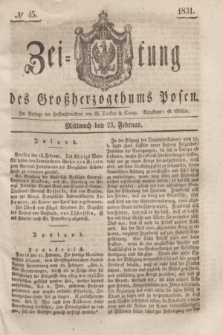 Zeitung des Großherzogthums Posen. 1831, № 45 (23 Februar)