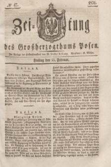 Zeitung des Großherzogthums Posen. 1831, № 47 (25 Februar)