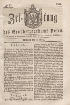 Zeitung des Großherzogthums Posen. 1831, № 63 (16 März)