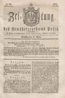 Zeitung des Großherzogthums Posen. 1831, № 68 (22 März)