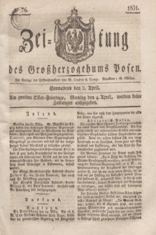 Zeitung des Großherzogthums Posen. 1831, № 76 (2 April)