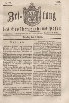 Zeitung des Großherzogthums Posen. 1831, № 77 (5 April) + dod.