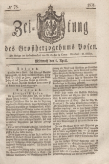 Zeitung des Großherzogthums Posen. 1831, № 78 (6 April)