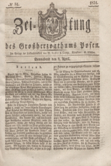 Zeitung des Großherzogthums Posen. 1831, № 81 (9 April)