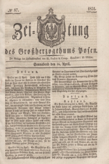 Zeitung des Großherzogthums Posen. 1831, № 87 (16 April)