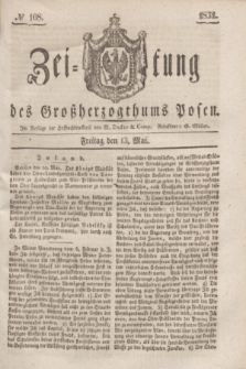 Zeitung des Großherzogthums Posen. 1831, № 108 (13 Mai)