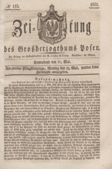 Zeitung des Großherzogthums Posen. 1831, № 115 (21 Mai)