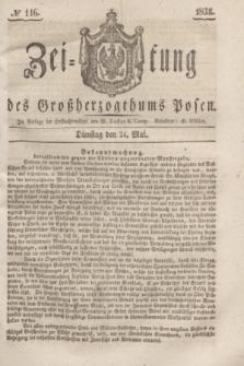 Zeitung des Großherzogthums Posen. 1831, № 116 (24 Mai)